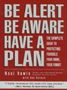 Be Alert, Be Aware, Have a Plan By Neal Rawls with Susan Kovach
